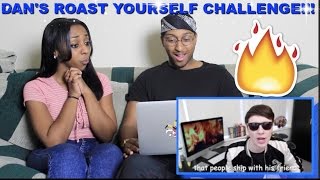 Couple Reacts : "Dan's Diss Track - ROAST YOURSELF CHALLENGE" Reaction!!!