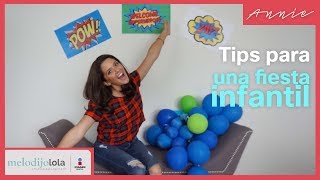 Como organizar la mejor fiesta infantil paso a paso | Me lo dijo Lola