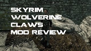 Skyrim Wolverine Claws Mod Simple Review