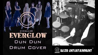 [Drum Cover] EVERGLOW (에버글로우) - DUN DUN Drum Remix by Ryo