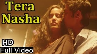 Tera Nasha | Official Full Song Video | Poonam Pandey | Nasha