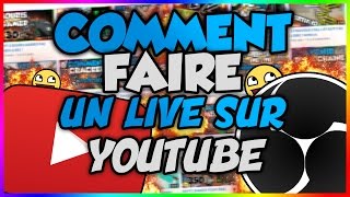 [TUTO] COMMENT FAIRE UN LIVE SUR YOUTUBE ?!