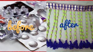 best out of waste crafts idea of medicine wrapper | DIY | room décor ideas recycling medicine ideas