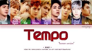 EXO (엑소) – TEMPO (템포) *KOR VER* (Coded Lyrics Eng/Rom/Han/가사)
