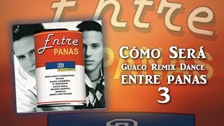 Guaco Remix Dance - Cómo Será - World Music Group