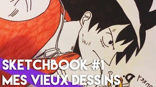 SKETCHBOOK #1 : Mes ANCIENS DESSINS