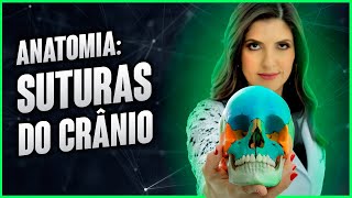 ANATOMIA: Suturas do crânio | Dra Walkyria Fernandes