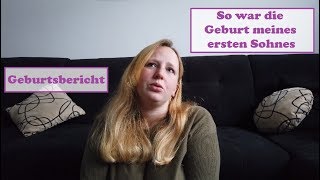 Mein (positiver) Geburtsbericht / So war die Geburt meines ersten Sohnes