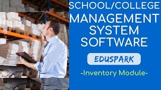Online School / College Management System Software Inventory Module by EduSpark