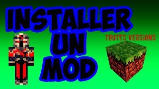 [TUTO] Comment installer un mod Minecraft TOUTES VERSIONS [FR] 2018
