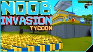 ? ROBLOX [#61] NOOB INVASION TYCOON!