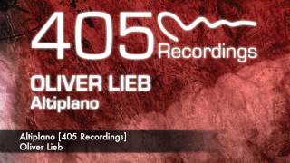 Oliver Lieb - Altiplano [405 Recordings]