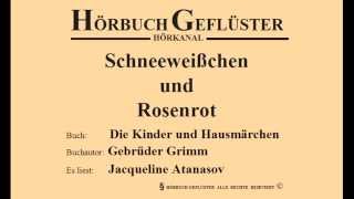 Schneeweißchen und Rosenrot [Gebrüder Grimm]