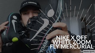 OFF WHITE X NIKE ZOOM FLY MERCURIAL / VIRGIL ABLOH / REVIEW / ON FOOT