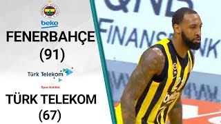 Fenerbahçe Beko 91 - 67 Türk Telekom (ING Basketbol Süper Ligi 18. Hafta Maçı) / A Spor