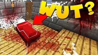 WHEN A BED PLAYS MINECRAFT MURDER ?