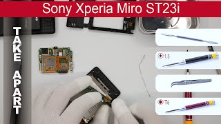 How to disassemble ? Sony Xperia Miro ST23i, Take apart, Tutorial