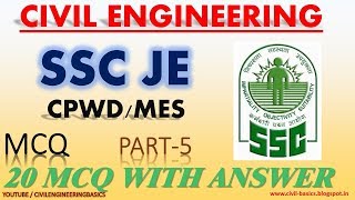 SSC JE CIVIL ENGG. MCQ || CIVIL ENGINEERING || CPWD || MES || PART 5 || 20 MCQ WITH ANSWER