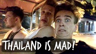 THAILAND IS MAD! | THAILAND