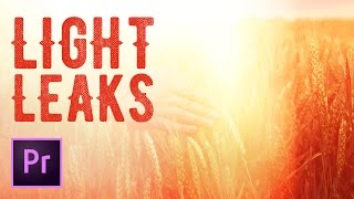 How to Create a Light Leak Transition in Premiere Pro - 4k Light Leaks
