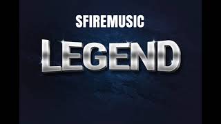 SFiremusic - Legend (follow me on instagram: @sfiremusic)
