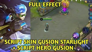 SCRIPT SKIN GUSION STARLIGHT + SCRIPT HERO GUSION - MOBILE LEGENDS BANG BANG