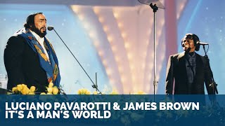 Luciano Pavarotti & James Brown - It's a man's world ᴴᴰ