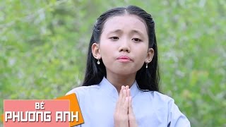 Nhánh Dương Cứu Khổ - Bé Phương Anh | Nhạc Phật Giáo [MV]
