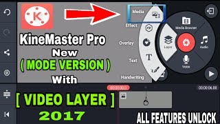 How To Download New Kinemaster pro ( Mode Version ) 2017 With Video Layer Without Any Root.