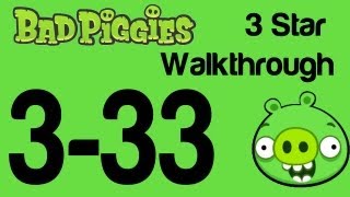 Bad Piggies - Level 3-33 3 Star Walkthrough When Pigs Fly | WikiGameGuides