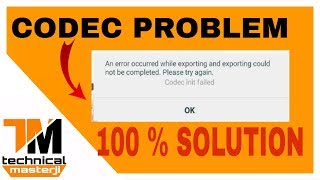 How To Solve Codec Error Problem in kinemaster | 100% Working