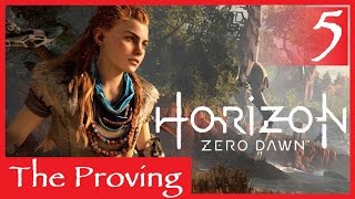 HORIZON ZERO DAWN Level 5: The Proving Gameplay Walkthrough - No Commentary