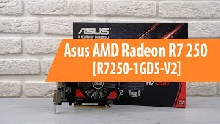 Распаковка Asus AMD Radeon R7 250 / Unboxing Asus AMD Radeon R7 250