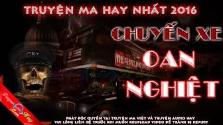 Truyện ma Chuyến xe oan nghiệt kinh dị hấp dẫn mới nhất 2016