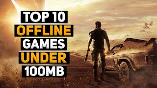 TOP 10 OFFLINE GAMES FOR ANDROID UNDER 100MB | HD GRAPHICS 2020