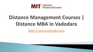 Distance MBA/PGDM in Vadodara  | Correspondence MBA | MIT School of Distance Learning