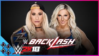 Backlash: Carmella vs. Charlotte Flair - SmackDown Women's Title Match - WWE 2K18 Match Sims