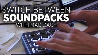 Mad Zach's Quick Sound Pack Switch Technique