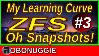 FreeBSD ZFS Learning Curve #3 - Snapping Snapshots