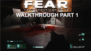 F.E.A.R. - walkthrough part 1 - 1080p60fps - No commentary