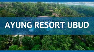 AYUNG RESORT UBUD 5* Индонезия Бали обзор – отель ЕЙУНГ РЕЗОРТ УБУД 5* Бали видео обзор