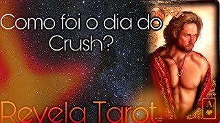 Como foi o dia do Crush? #RevelaTarot