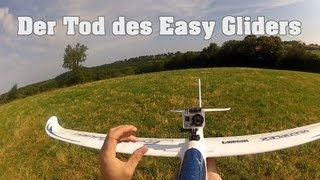 Der Tod des MPX Easy Gliders,  The death of the RC glider- die MX 16 hat gesponnen!