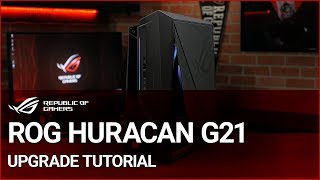ROG Huracan G21: Upgrade Tutorial