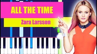 Zara Larsson - All the Time (Piano Tutorial) By MUSICHELP