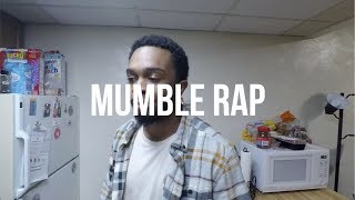 THIS IS WHY HE LIKES MUMBLE RAPPERS