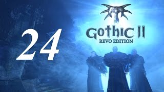 Готика 2 \ Gothic 2 Прохождение - Часть 24