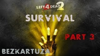Left 4 Dead 2 - Выживание ради достижения - №3