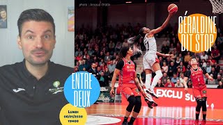 Fin de carrière pour Géraldine ROBERT, LFB, LF2, programme européen : Entre-Deux basket féminin
