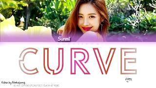 SUNMI (선미) - Curve (곡선) (Color Coded Lyrics Eng/Rom/Han)
